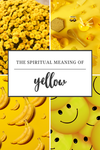 The Spiritual Meaning of Yellow