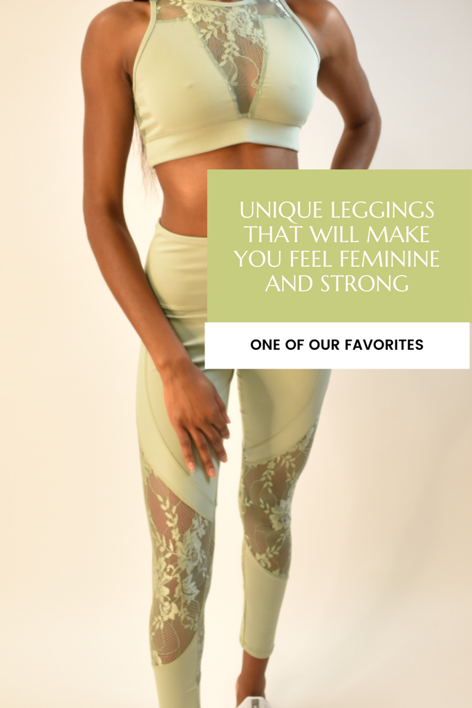 Unique Leggings That Will Make You Feel Feminine and Strong