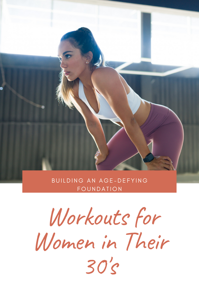 Workouts for Women in Their 30's